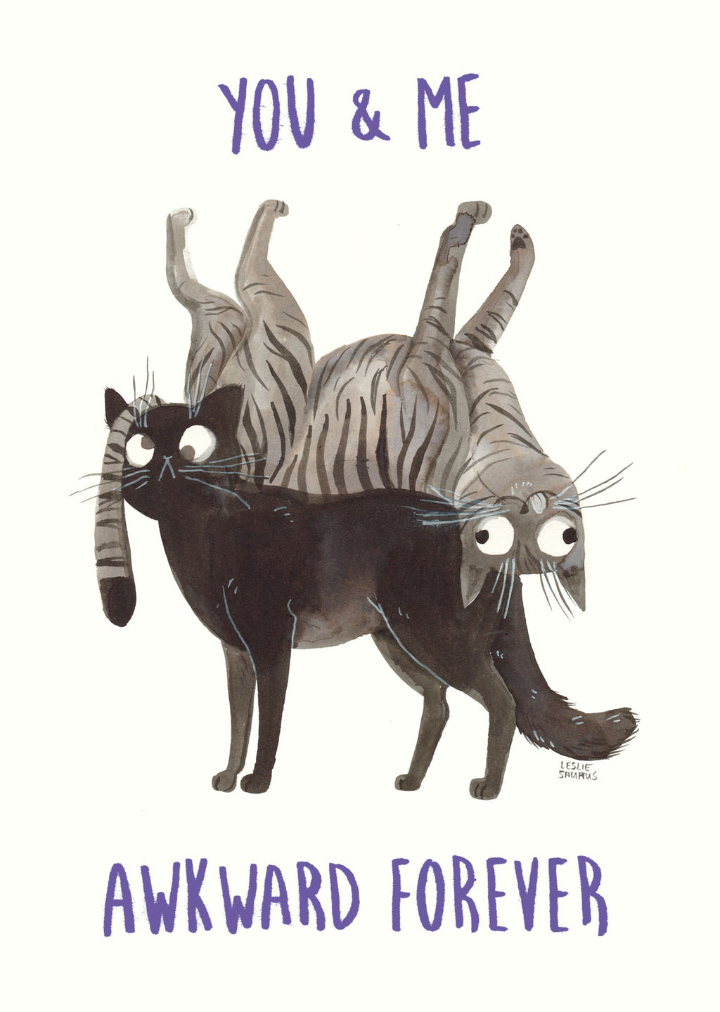 Wenskaart kat - You & me, awkward forever